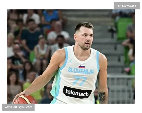 东契奇国家队生涯总得分超越德拉季奇 创斯洛文尼亚队史新纪录